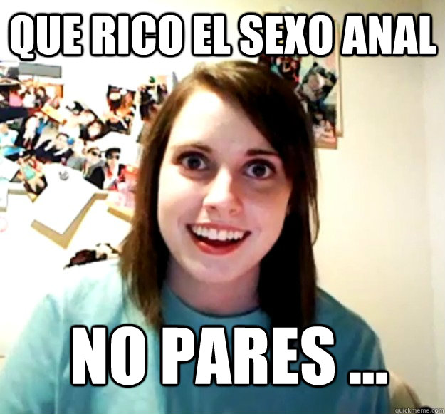QUE RICO EL SEXO ANAL NO PARES ... - QUE RICO EL SEXO ANAL NO PARES ...  Misc