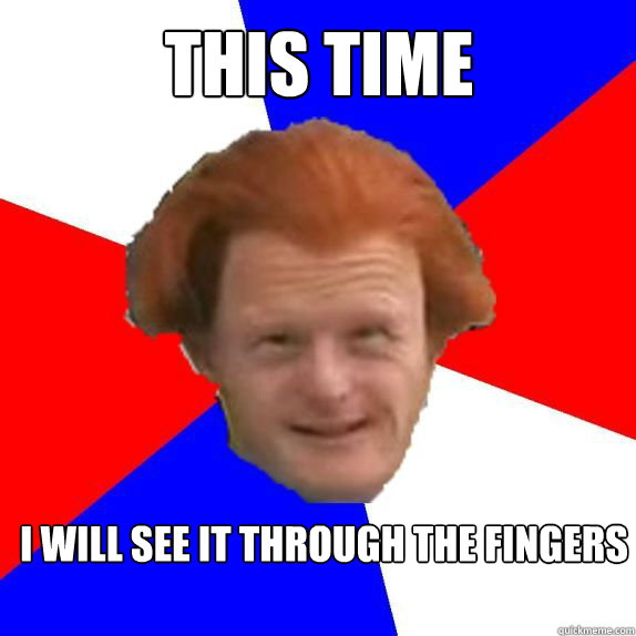 THIS time i will see it through the fingers  Dutch Mongoloid
