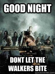 Good Night Dont Let The Walkers Bite  Daryl Dixon