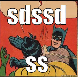 SDSSD SS Slappin Batman