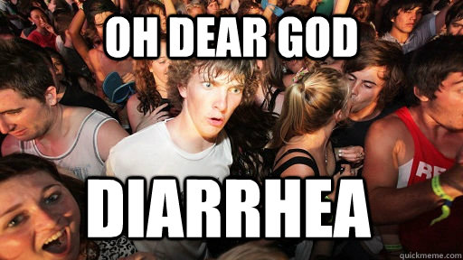 oh dear god diarrhea  Sudden Clarity Clarence