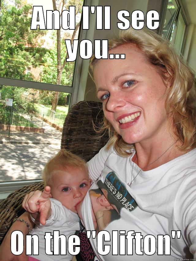 AND I'LL SEE YOU... ON THE 