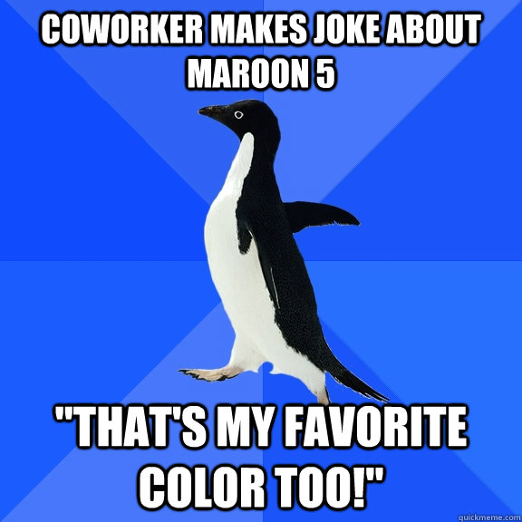 Coworker makes joke about Maroon 5 