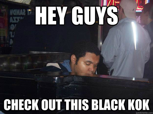 hey guys check out this black kok - hey guys check out this black kok  big black kok