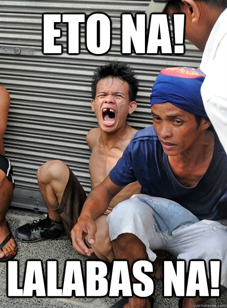 Eto na! Lalabas Na! - Eto na! Lalabas Na!  tatae na!
