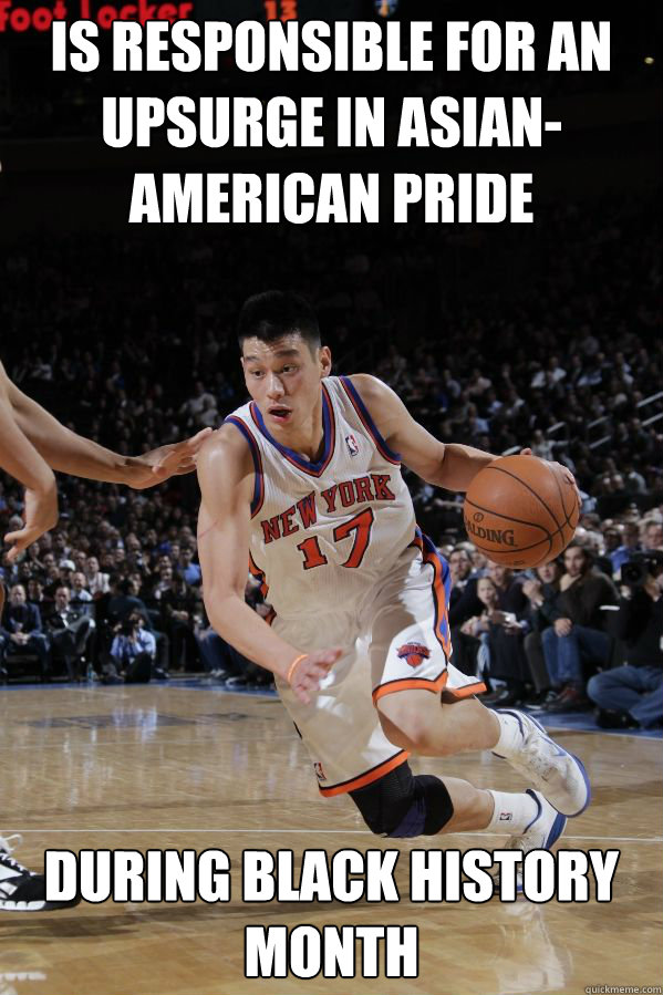 Is responsible for an upsurge in Asian-American pride During black history month  Jeremy Lin