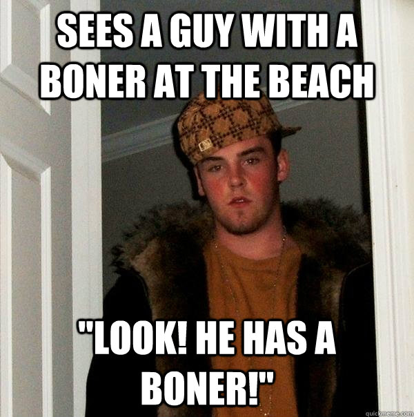 sees a guy with a boner at the beach 
