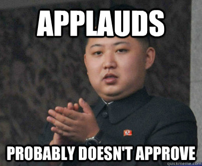 applauds probably doesn't approve  Ambiguous Authoritarian
