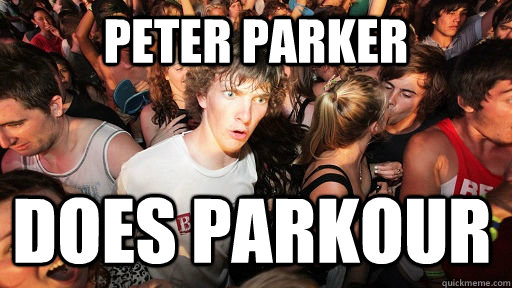 Peter Parker DOES PARKOUR  Sudden Clarity Clarence