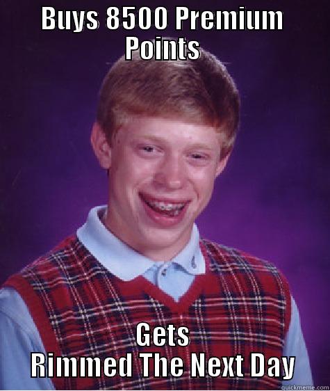 Tribal Warrior - BUYS 8500 PREMIUM POINTS GETS RIMMED THE NEXT DAY Bad Luck Brian