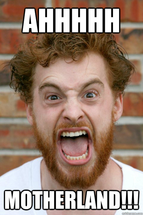 AHHHHH MOTHERLAND!!! - AHHHHH MOTHERLAND!!!  Comrade