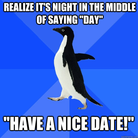 Realize it's night in the middle of saying 