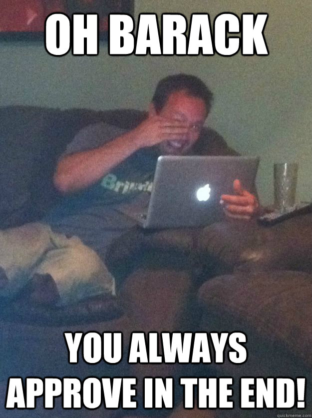 Oh Barack You always approve in the end!  Meme-discovering dad walking dead