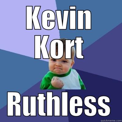 KEVIN KORT RUTHLESS Success Kid