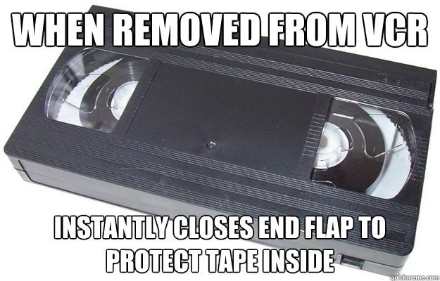 when removed from vcr instantly closes end flap to protect tape inside - when removed from vcr instantly closes end flap to protect tape inside  Good Guy VHS