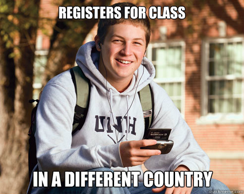 Registers for class In a different country  College Freshman