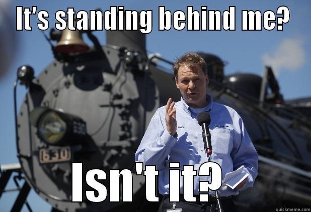 Stalking Locomotive - IT'S STANDING BEHIND ME? ISN'T IT?  Misc