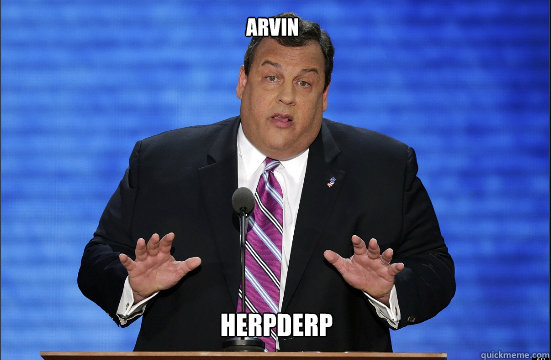 arvin herpderp  Hypocrite Chris Christie