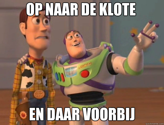 op naar de klote en daar voorbij - op naar de klote en daar voorbij  Buzz Lightyear