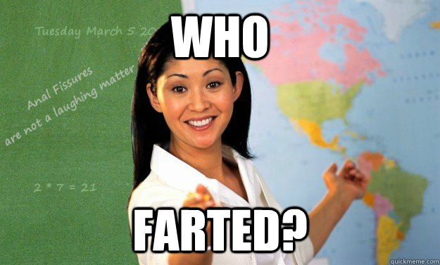 who farted? - who farted?  Anal Fissures Are No Laughing Matter