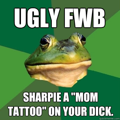 Ugly FWB Sharpie a 