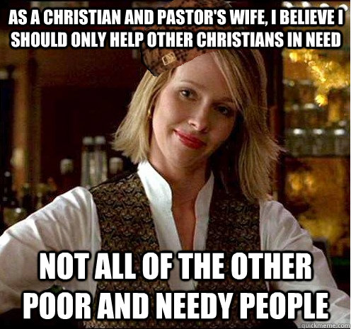 As a christian and pastor's wife