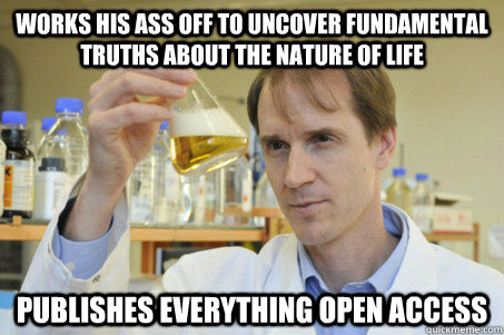 Works his ass off to uncover fundamental truths about the nature of Life Publishes everything open access  