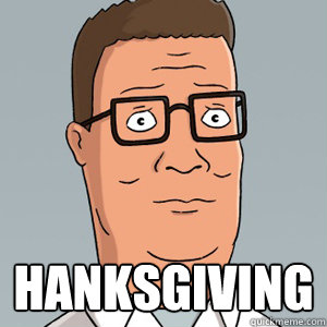  Hanksgiving  Hank Hill