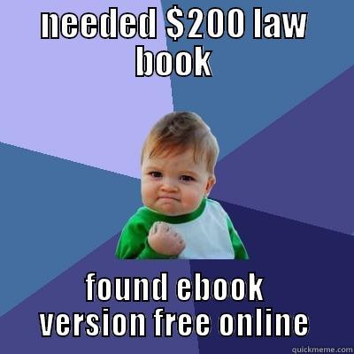 NEEDED $200 LAW BOOK FOUND EBOOK VERSION FREE ONLINE Success Kid