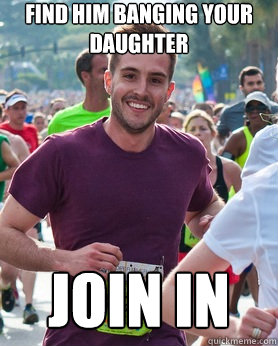 find him banging your daughter join in - find him banging your daughter join in  Ridiculously photogenic guy
