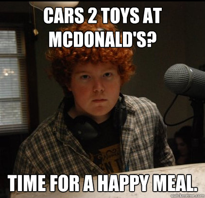 cars 2 toys at mcdonald's? time for a happy meal.  