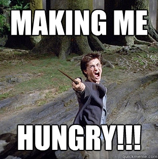 making me hungry!!!  Pissed off Harry