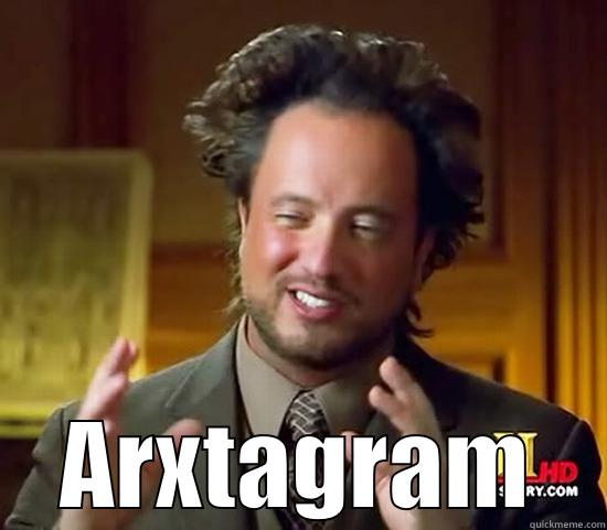  ARXTAGRAM Ancient Aliens