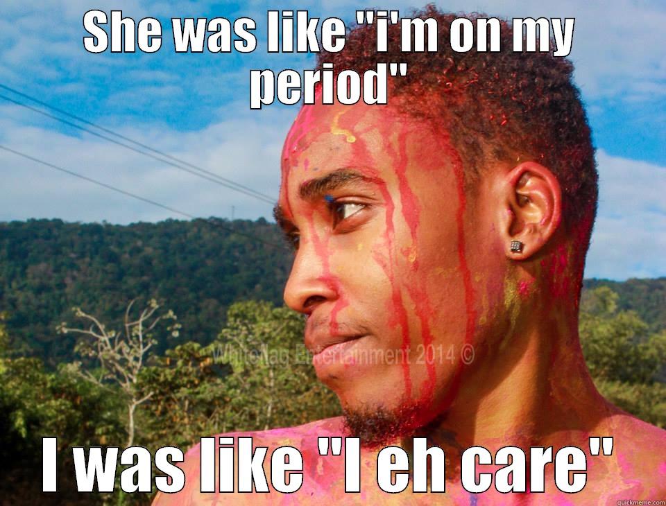 SHE WAS LIKE 