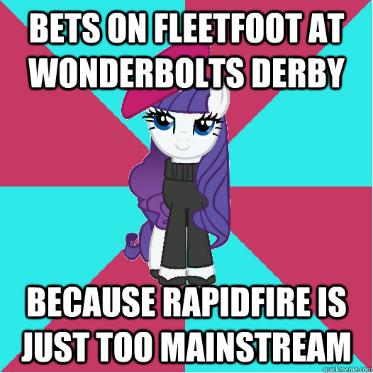 Bets on Fleetfoot at Wonderbolts Derby Because Rapidfire is just too mainstream  
