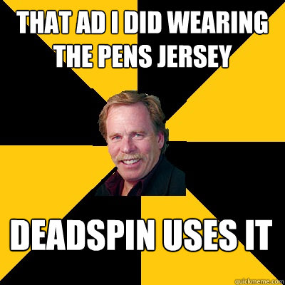 That ad i did wearing the pens jersey deadspin uses it - That ad i did wearing the pens jersey deadspin uses it  John Steigerwald