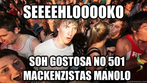 SEEEEHLOOOOKO SOH GOSTOSA NO 501 MACKENZISTAS MANOLO  Sudden Clarity Clarence