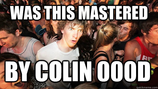 was this maSTERED BY COLIN 000D - was this maSTERED BY COLIN 000D  Sudden Clarity Clarence