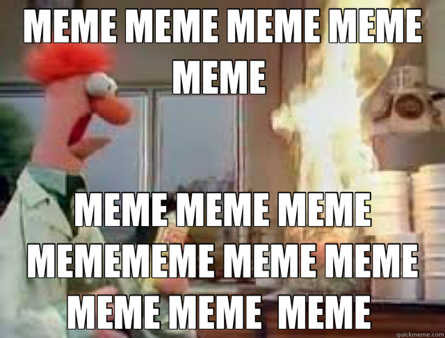 MEME MEME MEME MEME MEME  MEME MEME MEME MEMEMEME MEME MEME MEME MEME  MEME  - MEME MEME MEME MEME MEME  MEME MEME MEME MEMEMEME MEME MEME MEME MEME  MEME   Misc