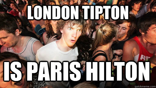 London Tipton is Paris Hilton  Sudden Clarity Clarence