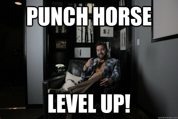 PUNCH HORSE LEVEL UP!  benevolent bro burnie