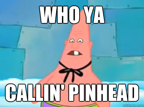 Who ya Callin' Pinhead - Who ya Callin' Pinhead  Misc