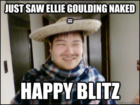 JUST SAW ELLIE GOULDING NAKED = HAPPY BLITZ  