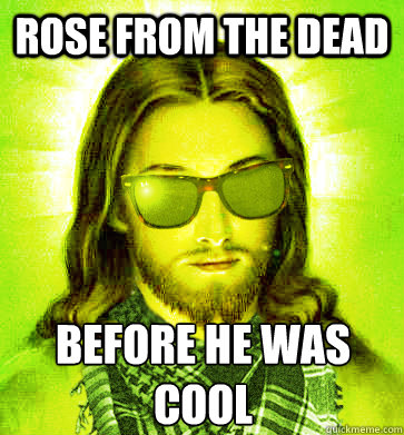rose from the dead before he was cool - rose from the dead before he was cool  Misc