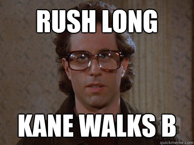 Rush long kane walks b  Hipster Seinfeld