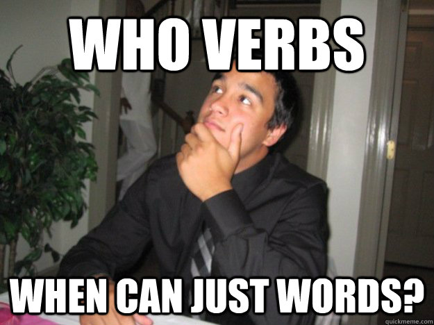 Who verbs when can just words? - Who verbs when can just words?  ESL Bravo