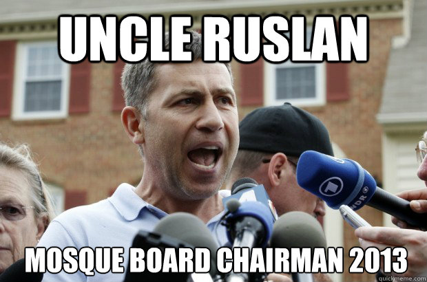 UNCLE RUSLAN  Mosque Board Chairman 2013 - UNCLE RUSLAN  Mosque Board Chairman 2013  Uncle Ruslan