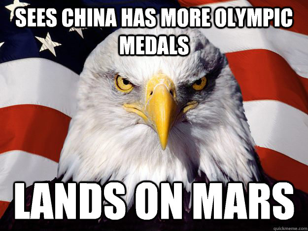 Sees China has more Olympic medals  LANDS ON MARS  One-up America