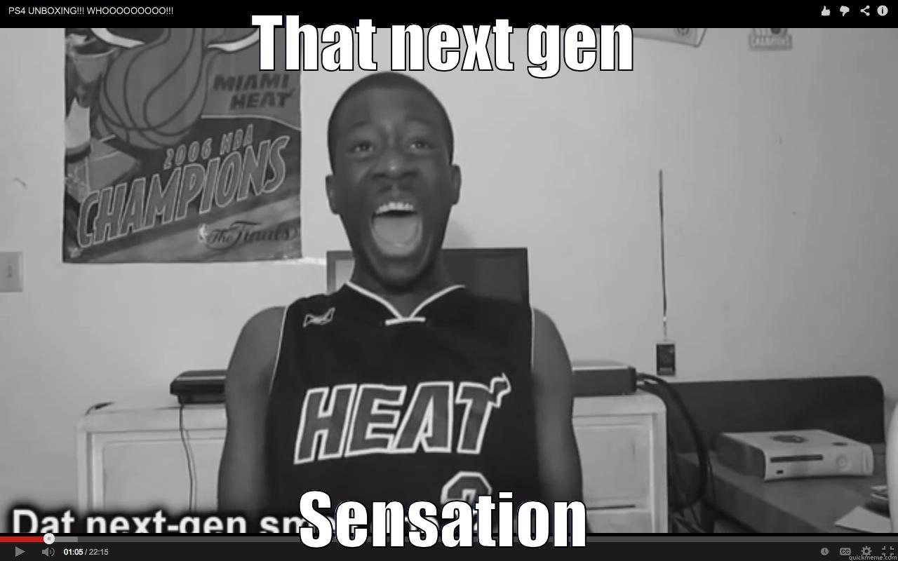 THAT NEXT GEN SENSATION Misc
