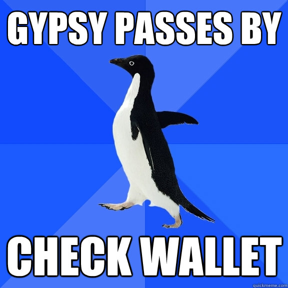 GYPSY PASSES BY CHECK WALLET  Socially Awkward Penguin